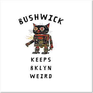 Bushwick Keeps Brooklyn Weird Posters and Art